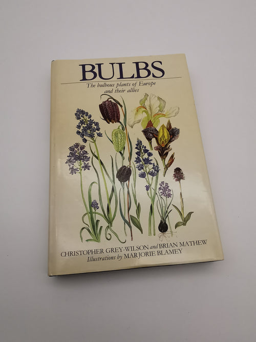 "Bulbs: The Bulbous Plants of Europe and Their Allies" by C. Grey-Wilson and B. Mathew
